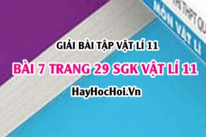 Giải bài 7 trang 29 SGK Vật lí 11